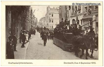 Dordrecht, Onafhankelijkheidsfeesten, 3 en 4 September 1913 ansichtkaart: Dordrecht, Onafhankelijkheidsfeesten, 3 en 4 September 1913