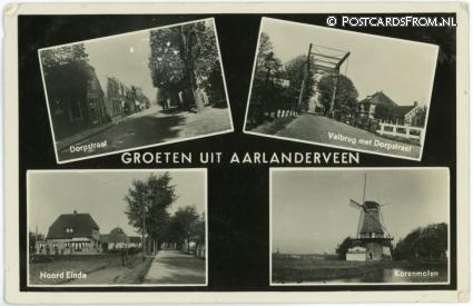 ansichtkaart: Aarlanderveen, Dorpstraat - Valburg - Noord Einde - Korenmolen