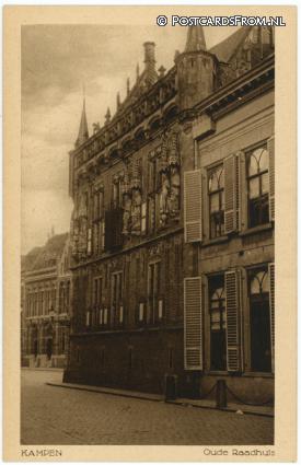 Kampen, Oude Raadhuis ansichtkaart: Kampen, Oude Raadhuis