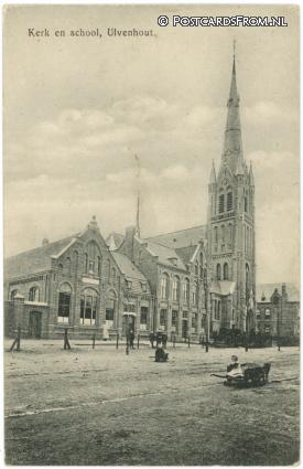 ansichtkaart: Ulvenhout, Kerk en school
