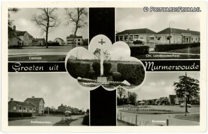 Murmerwoude, Centrum - Landbouwschool - Politiebureau - Kruisweg ansichtkaart: Murmerwoude, Centrum - Landbouwschool - Politiebureau - Kruisweg